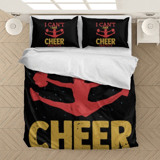 I Can't I Have Cheer Practice Cheerleader Cheerlea Bedding Sets