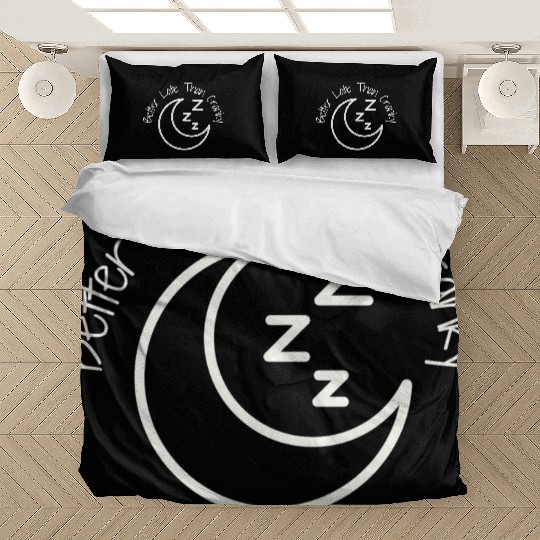 Better Late Than Cranky Bedding Sets