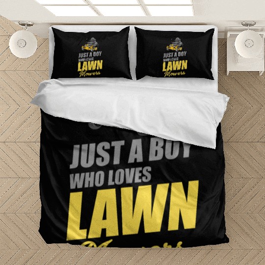 Just A Boy Who Loves Lawn Mowers Groundskeepers Bedding Sets
