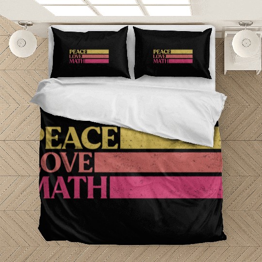 Cute Math Teacher Peace Love Math Bedding Sets