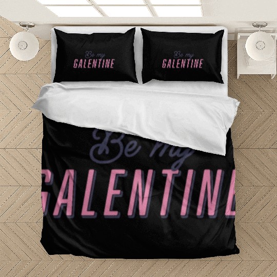 Be My Galentine. Galentine's Day Bedding Sets