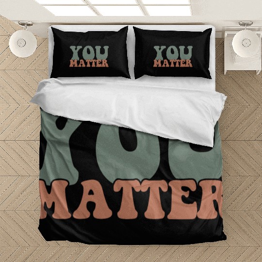 Dear Person Behind Me Message front Bedding Sets