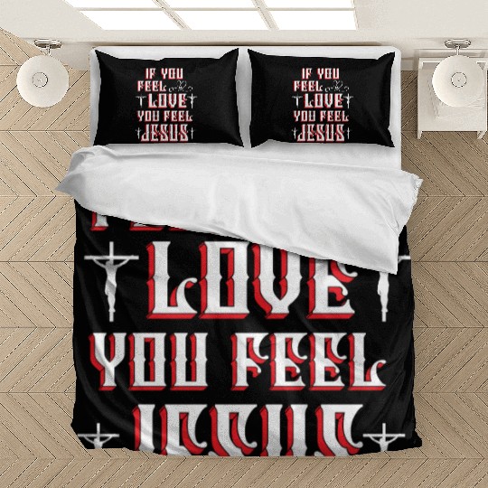 If You Feel Love You Feel Jesus Christmas Bedding Sets
