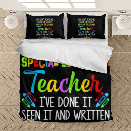 You Dont Scare Me Im A Special Education Teacher Bedding Sets