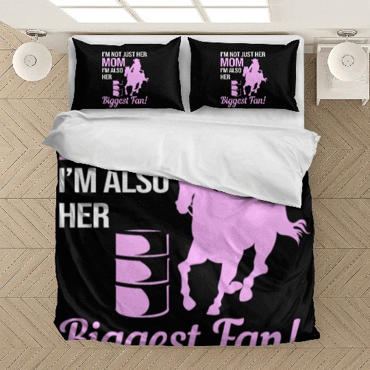 Im Not Just Her Mom Im Her Biggest Fan Bedding Sets