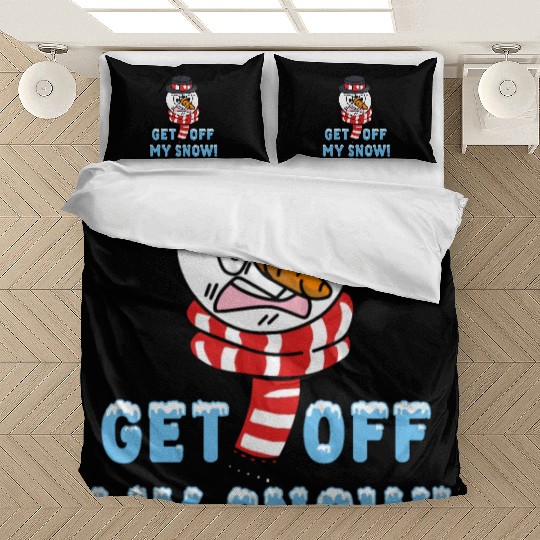 Snowman Angry Get OFF my Snow! Funny Bedding Sets