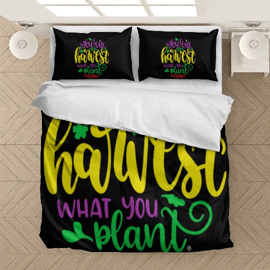 YOU WILL HARVEST WHAT YOU PLANT SEED BIBLE AUTUMN Bedding Sets