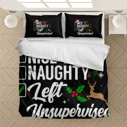 Christmas Nice Naughty Left Unsupervised Reindeer Bedding Sets