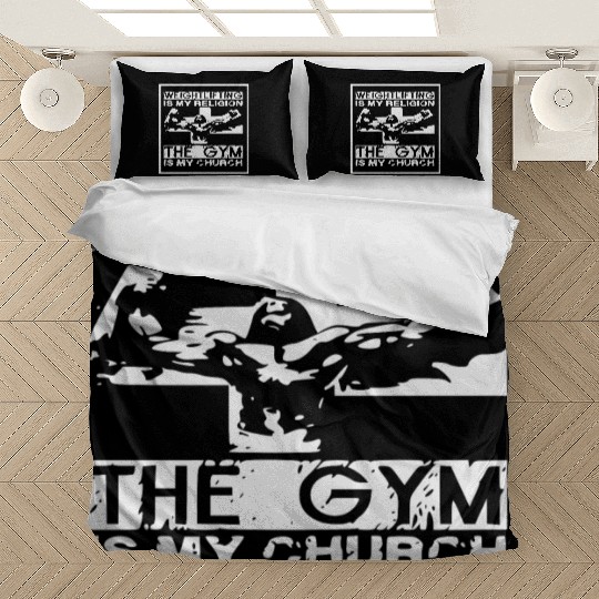 Weights Are My Religion The Gym Is My Church © Bedding Sets