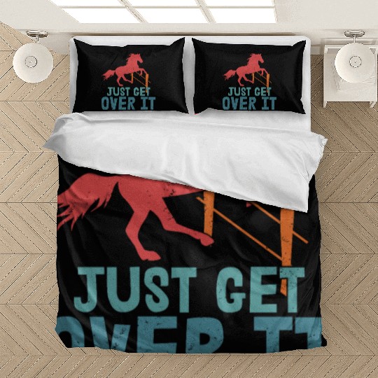 Just Get Over It Horseback Riding Girl Bedding Sets
