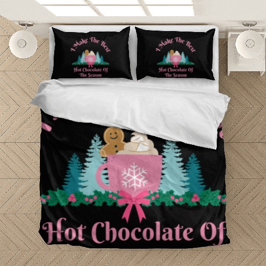 I Make the Best Hot Chocolate - Christmas Mug Bedding Sets