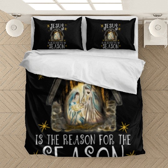 Nativity Jesus Is The Reason For The Season Ger Bedding Sets