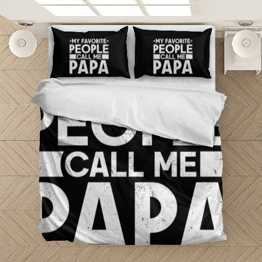 My Favorite People Call Me Papa Funny Dad Bedding Sets