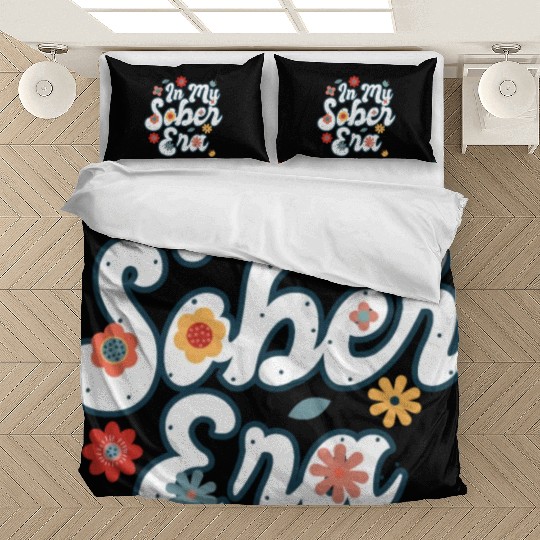 Sober Life In My Sobriety Era Alcohol Drinking Bedding Sets