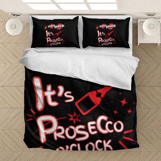 Knock Knock It's Prosecco O'Clock Champagne Italia Bedding Sets