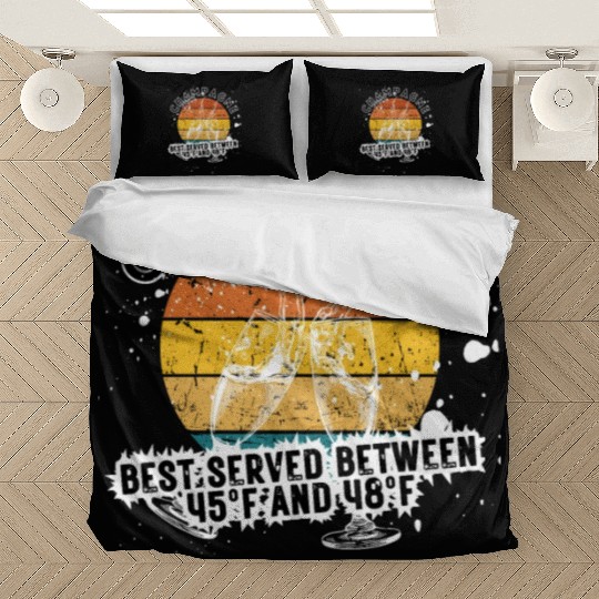 Champagne Best Served Between 45°F And 48°F Bedding Sets