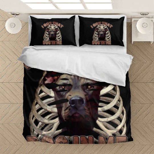 I Got That Dog In Me - Funny Pitbull Dog Meme Bedding Sets
