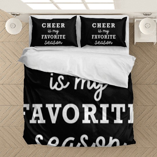 Cheer Is My Favorite Season Cheerleading Competiti Bedding Sets