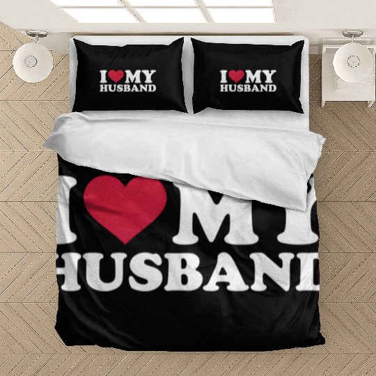 I Love My Husband Bedding Sets