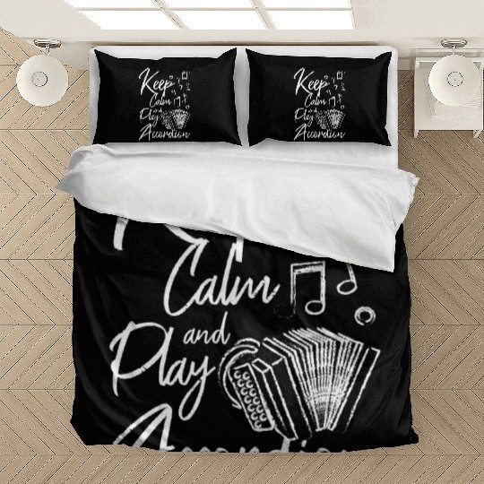 Keep calm and play accordion Bedding Sets