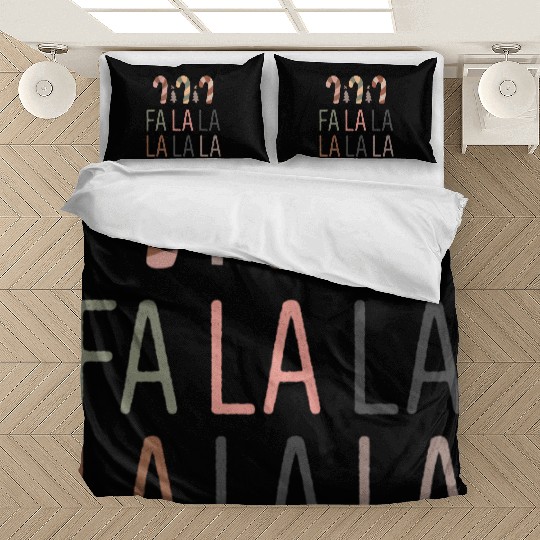 Fa La La La La La Bedding Sets