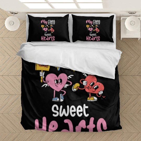 My Class Is Full of Sweethearts Valentines Teacher Bedding Sets