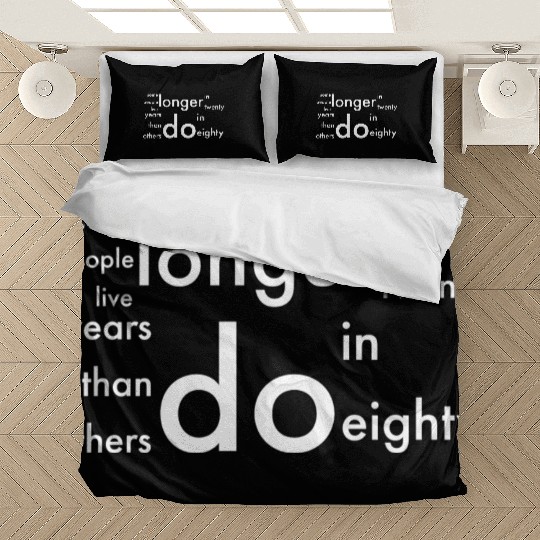 doctor who quotes ,some people live longer Bedding Sets