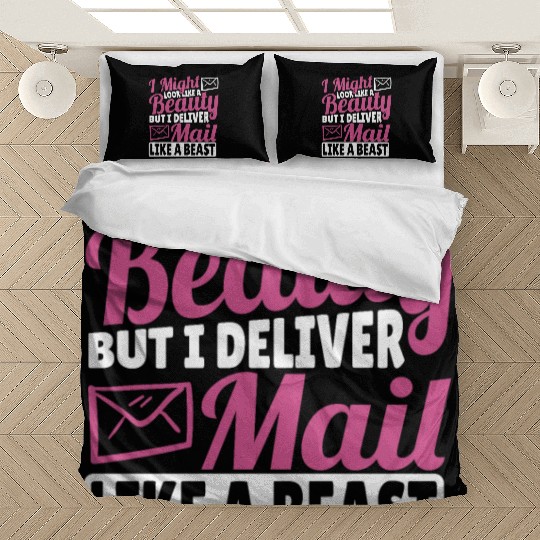 Look Like A Beauty Deliver Mail Like A Beast Bedding Sets