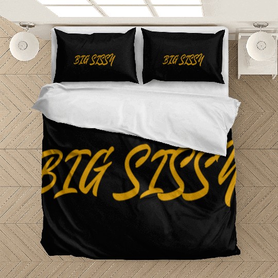 Big Sissy Bedding Sets