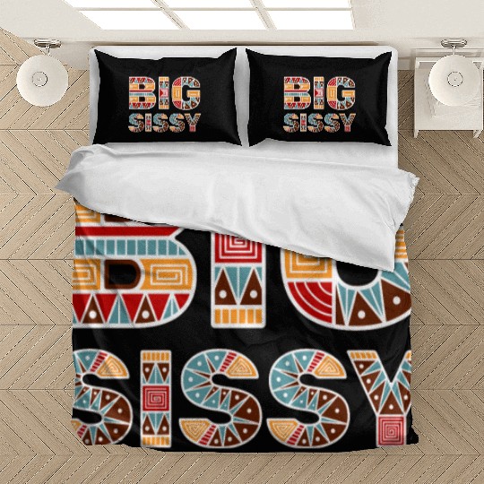 Big Sissy Bedding Sets
