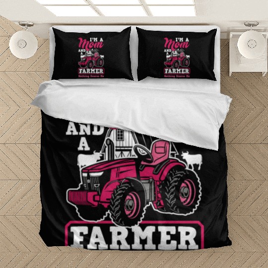 I'm A Mom And A Farmer Funny Farmer Gift Bedding Sets