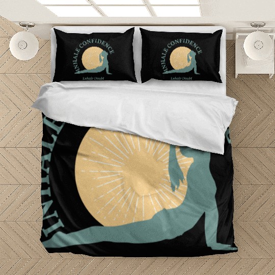 Inhale Confidence, Exhale Doubt, Yoga Bedding Sets