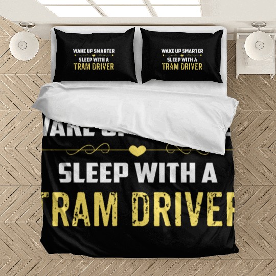 Wake Up Smarter Sleep With A TRAM DRIVER Bedding Sets