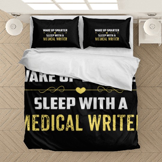 Wake Up Smarter Sleep With A MEDICAL WRITER Bedding Sets
