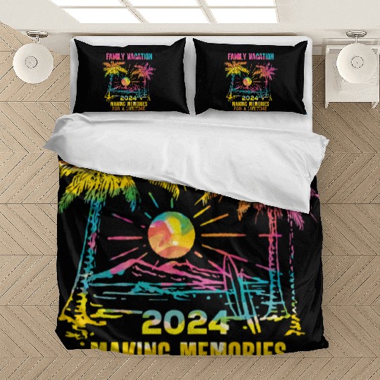Family Vacation 2024 Making Memories Bedding Sets