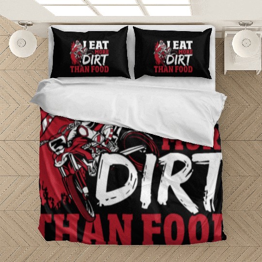 I Eat More Dirt Than Food Motocross Dirt Bike Bedding Sets