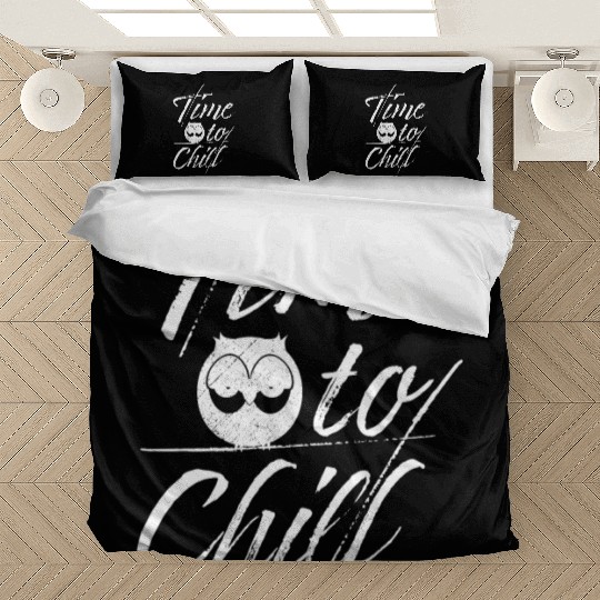Owl Time To Chill Slogan Bedding Sets