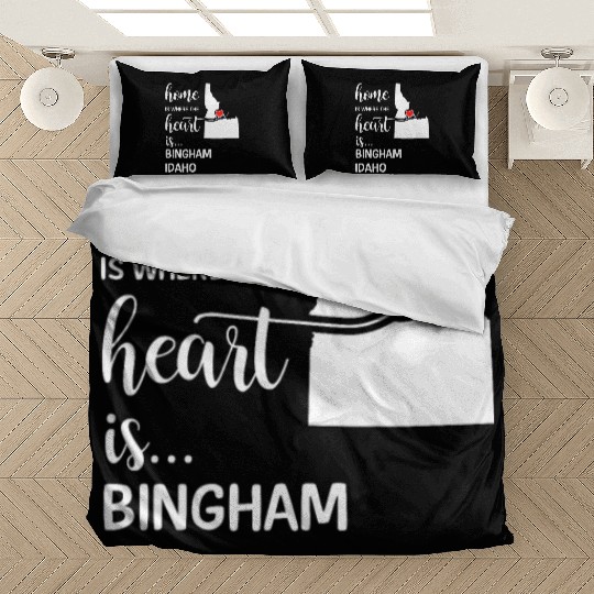 Bingham County Idaho Is Where My Heart Is Cool Bedding Sets