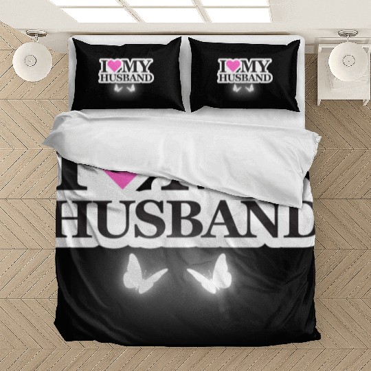 I love my husband Bedding Sets