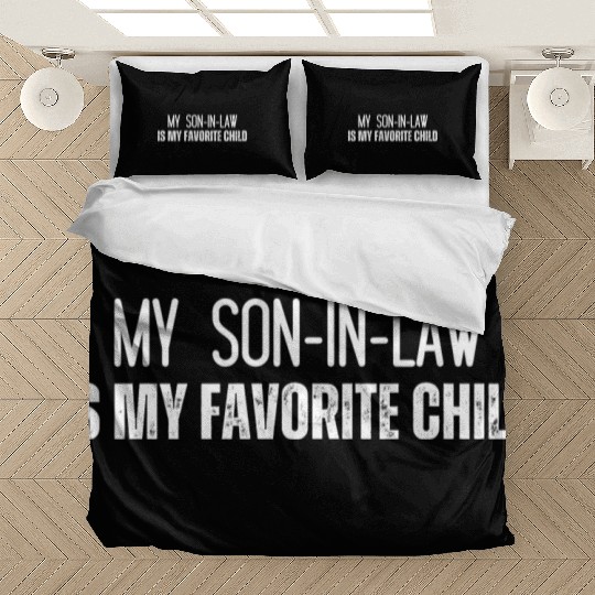 My Son In Law Is My Favorite Bedding Sets