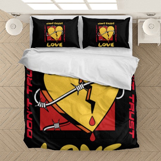 Don't Trust Love Valentines Bedding Sets