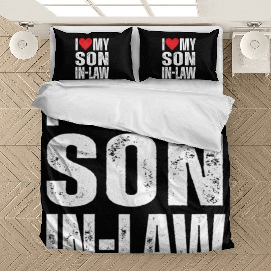 I Love My Son in Law Bedding Sets