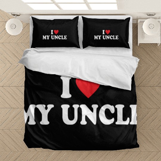 I Love My Uncle Bedding Sets