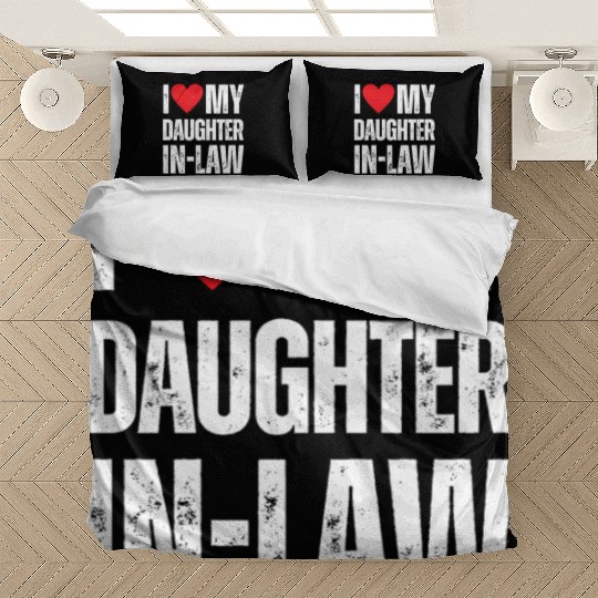I Love My Daughter in Law Bedding Sets