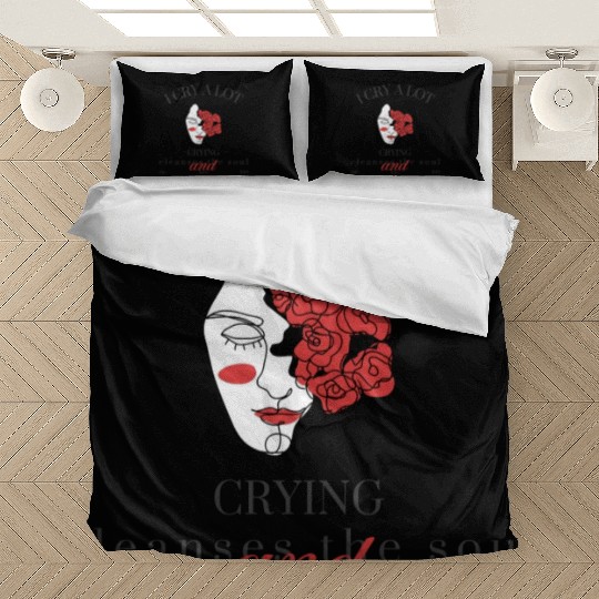 I cry a lot: Mental Health Awareness Bedding Sets