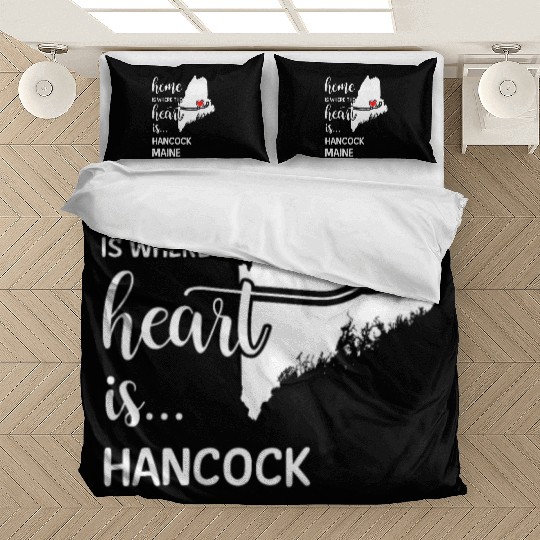 Hancock County Maine Is Where My Heart Is Gift Bedding Sets