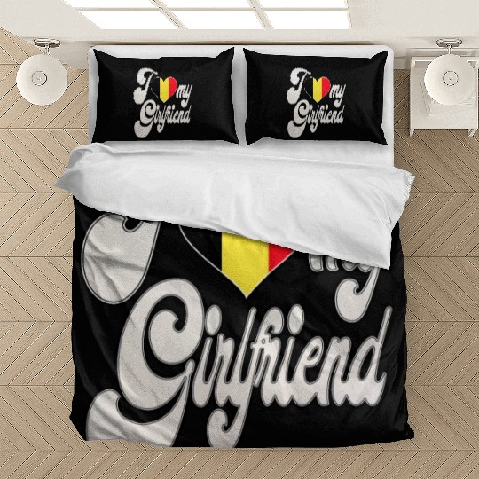 BelgiumI Love My Belgian Girlfriend Bedding Sets