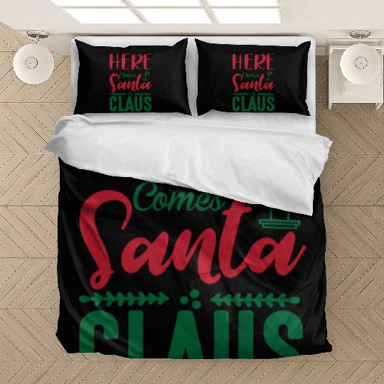 Here Come Santa Claus Bedding Sets