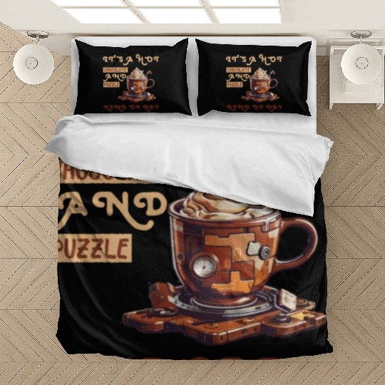 it's a hot chocolate and puzzle kind of day Funny Bedding Sets