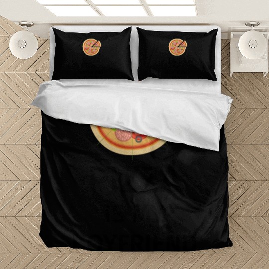 PIZZA is my Boyfriend - Girlfriend True Story Bedding Sets